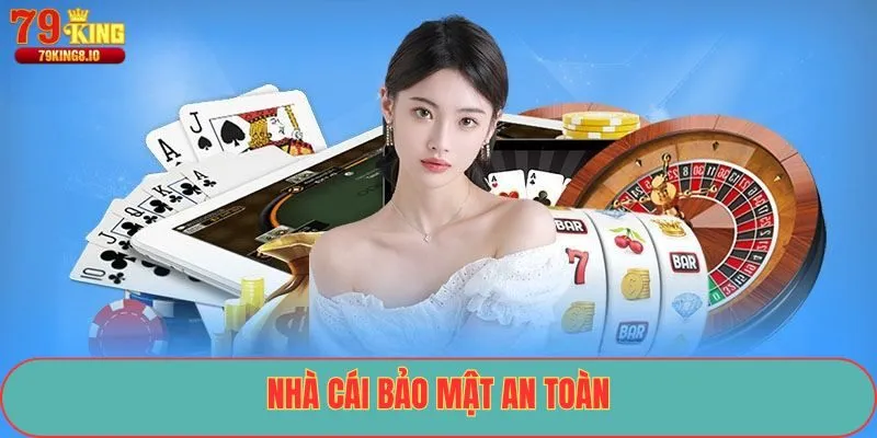Nhà cái bảo mật an toàn